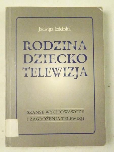 Rodzina, dziecko, telewizja