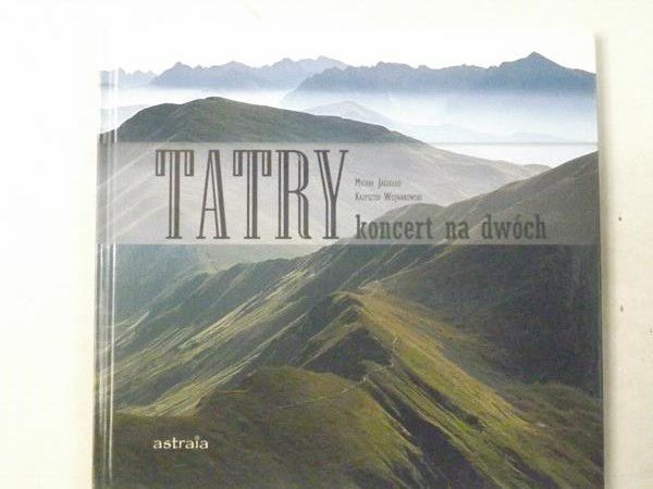 Jagiełło Michał,   - Tatry. Koncert na dwóch, autograf