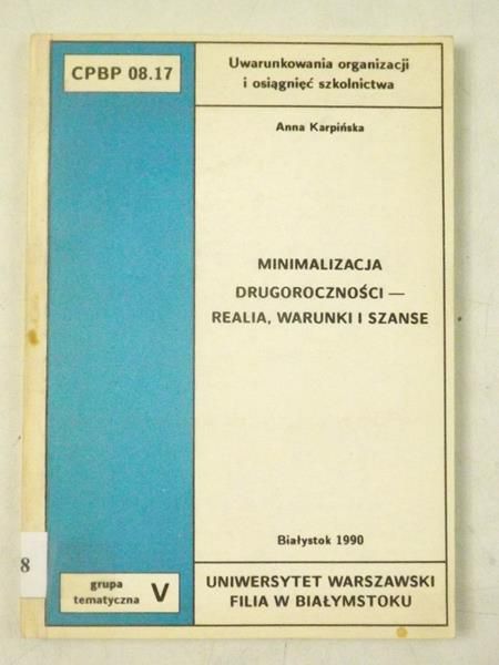 Karpińska Anna - Minimalizacja drugoroczności - realia, warunki i szanse