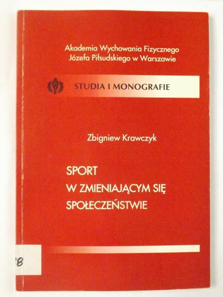 Krawczyk Zbigniew - Sport w zmieniającym się społeczeństwie