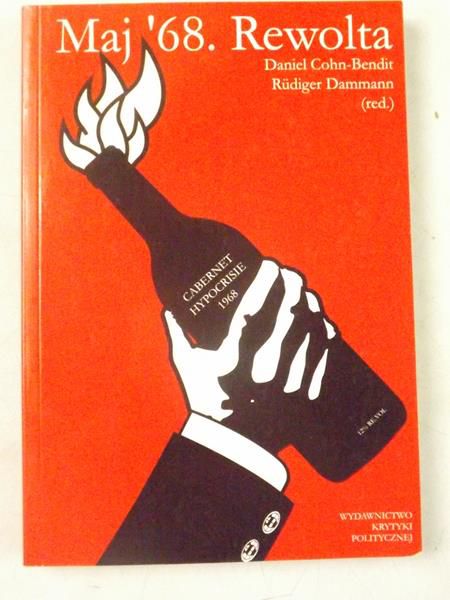 Dammann Rudiger (red.) - Maj '68. Revolta