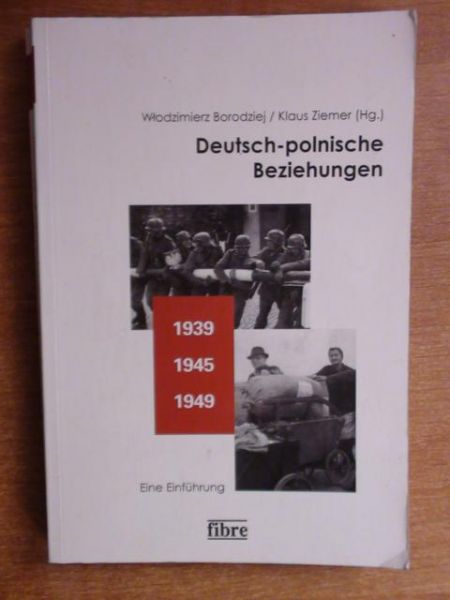 Borodziej Włodzimierz,   - Deutsch-polnische Beziehungen