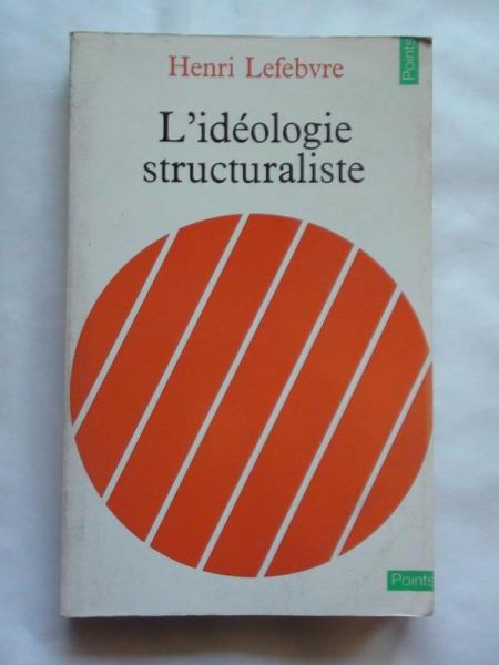 L'idéologie Structuraliste
