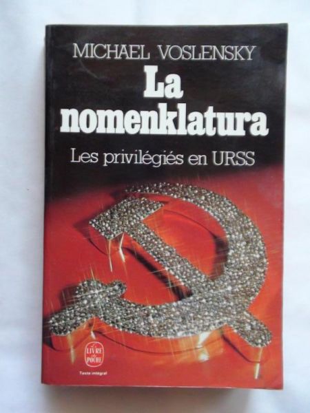 La Nomenklatura: les privilégiés en U.R.S.S.
