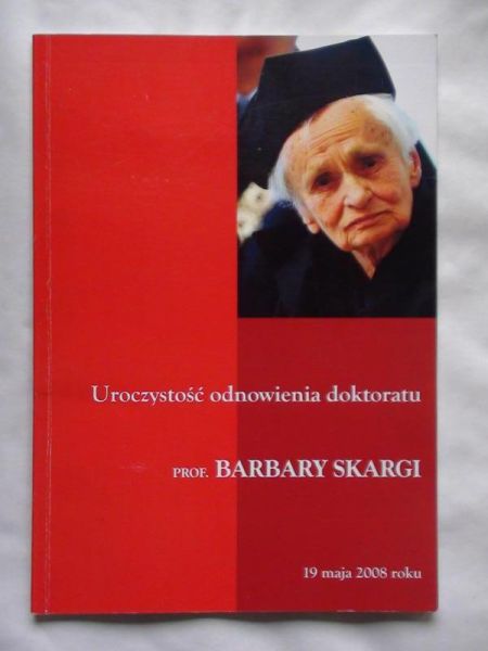 Uroczystość odnowienia doktoratu prof. Barbary Skargi
