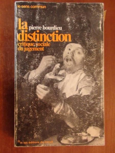 Bourdieu Pierre  - La Distinction