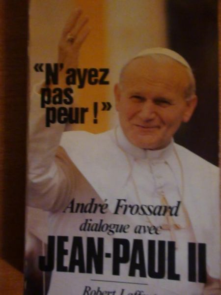 Frossard Andre - dialogue avec Jean-Paul II