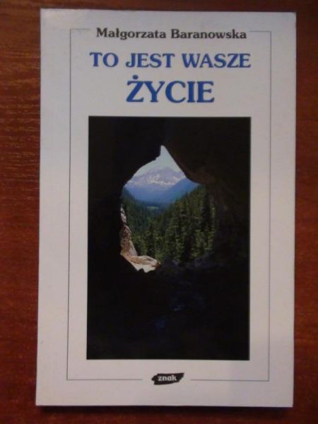 To jest życie