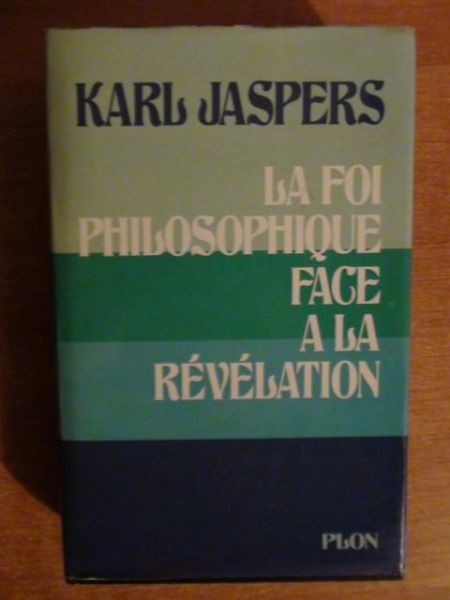 La foi philosophique face a la revelation