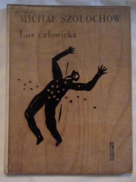 Szołochow Michał - Los człowieka