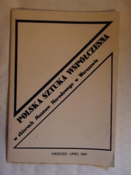 Polska sztuka  Współczesna w zbiorach Muzeum Narodowego w Warszawie