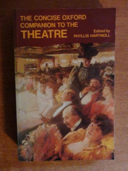 Hartnoll Phyllis - The Concise Oxford Companion to the Theatre