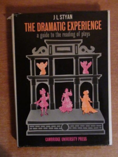 Styan J. L. - The Dramatic Experience