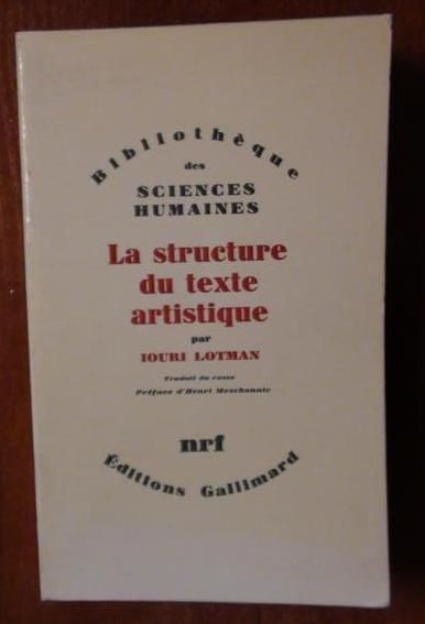 Lotman Iouri - La structure du texte artistique
