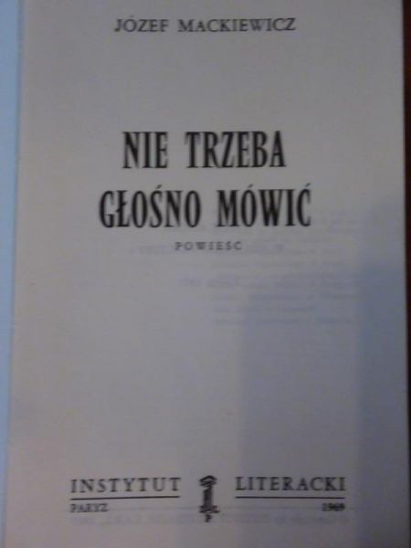 Nie trzeba głośno mówić