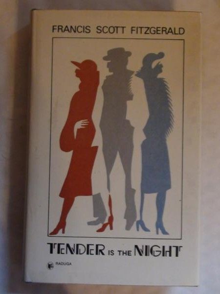 Fitzgerald F. Scott - Tender is the night