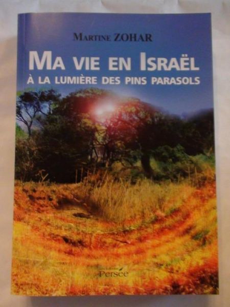 Ma vie en Israel