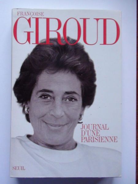 Giroud Francoise - Journal d'une Parisienne