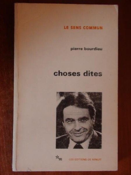 Bourdieu Pierre - Choses dites