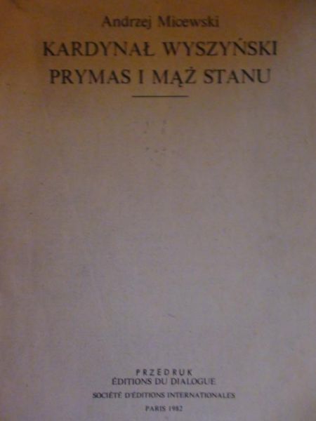 Kardynał Wyszyński Prymas i Mąż Stanu