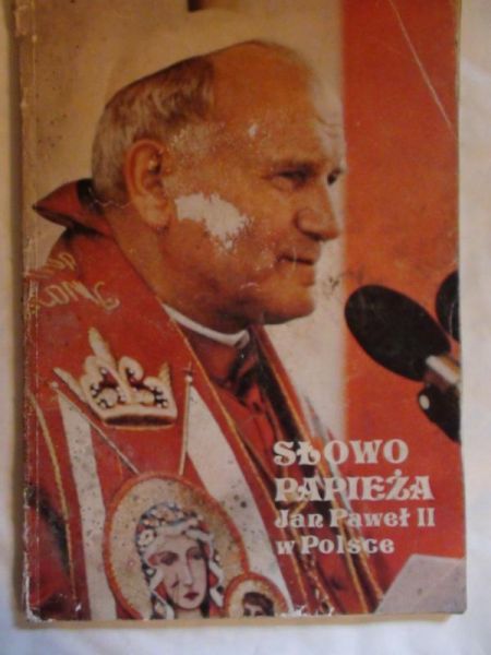 Słowo Papieża, Jan Paweł II w Polsce; autograf