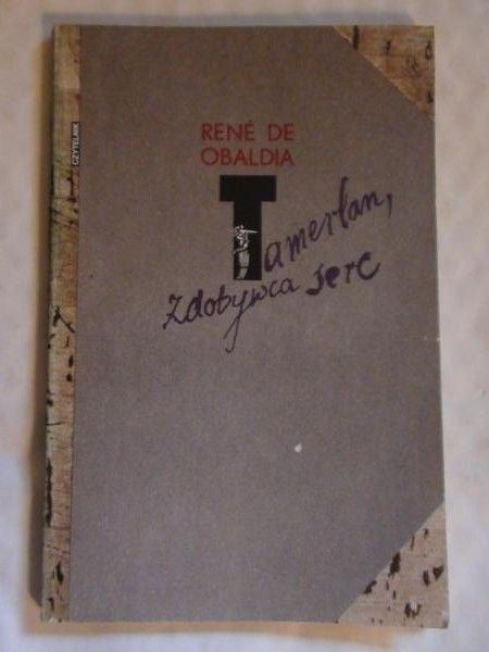 René  - Tamerlan, zdobywca serc