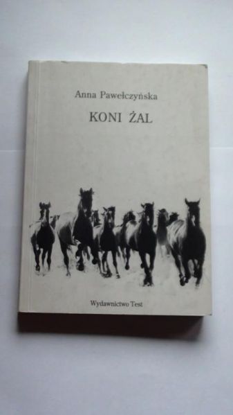 Pawełczyńska Anna - Koni żal