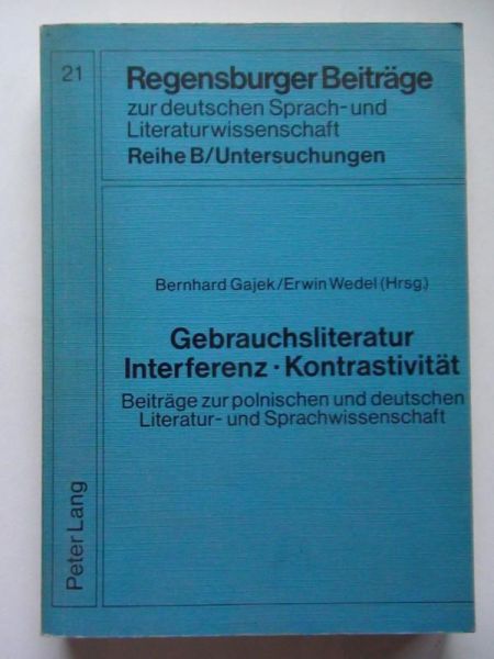 Gajek Bernhard/Wedel Erwin (red.) - Gebrauchsliteratur