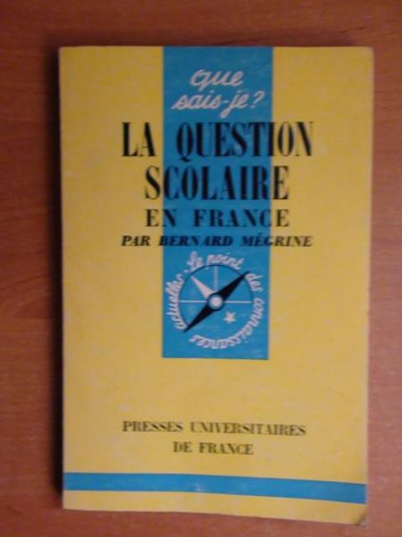 La Question Scolaire en France