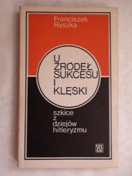 U źródeł sukcesu i klęski