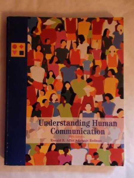 Adler Ronald B., Rodman George - Understanding Human Communication