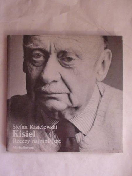 Kisielewski Stefan - Rzeczy najmniejsze