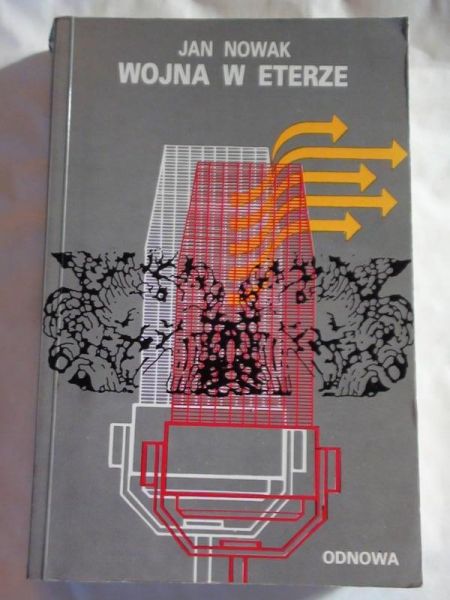 Nowak Jan - Wojna w eterze
