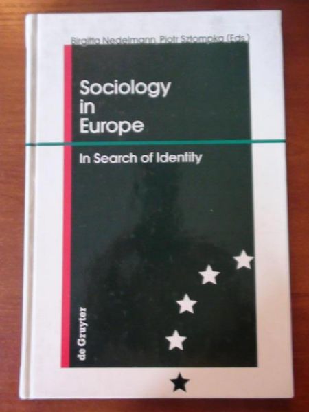 Nadelmann B., Sztompka Piotr (Eds.)- Sociology in Europe