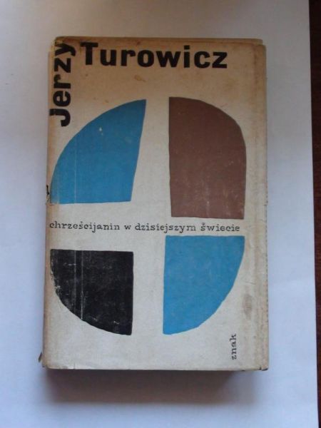 Chrześcijanin w dzisiejzsym świecie.