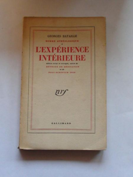 Bataille Georges  - L'Expérience intérieure