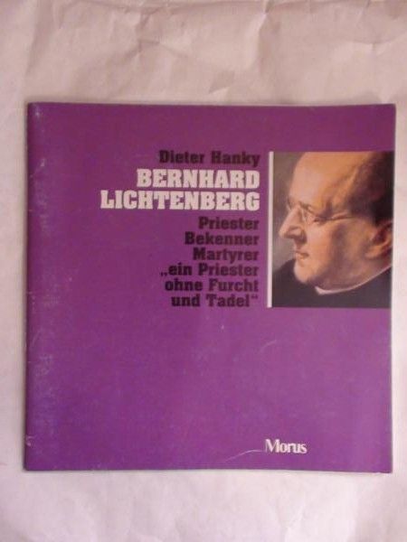 Hanky Dieter - Bernhard Lichtenberg