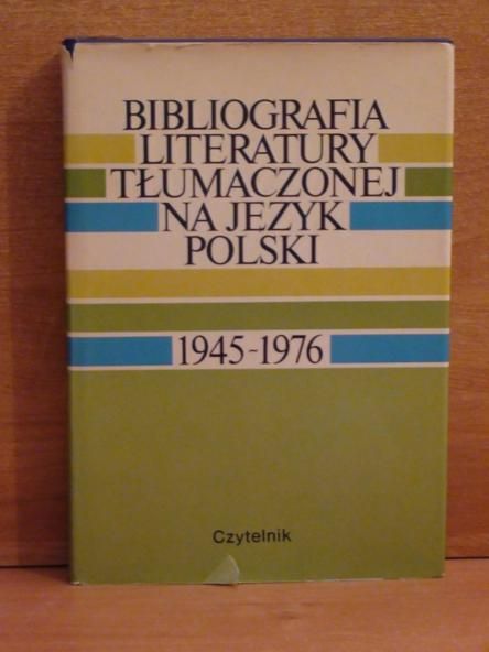 Bibliografia literatury tłumaczonej na język polski 1945-1976