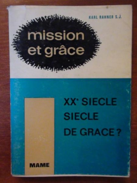XX siecle, siecle de grace?