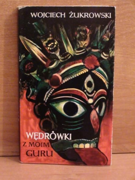Wędrówki z moim Guru