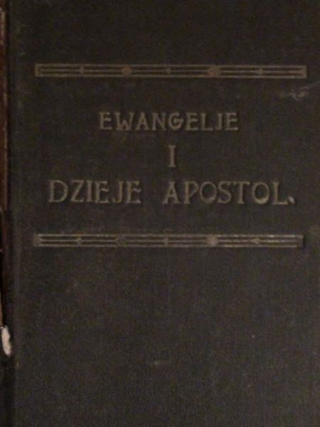 Ewangelie i Dzieje Apostolskie