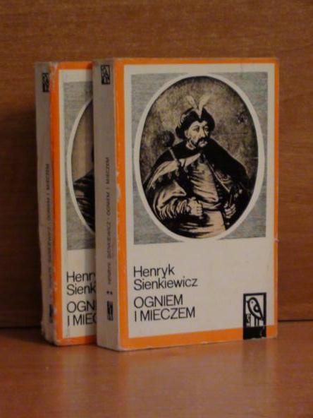 Sienkiewicz  - Ogniem i mieczem