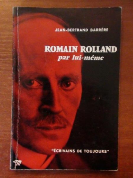 Barrere Jean-Bertrand - Romain Rolland