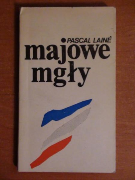 Lainé Pascal - Majowe mgły