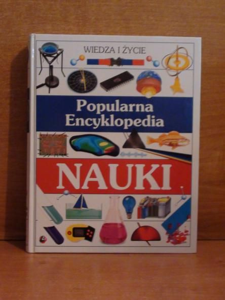 Wiedza i życie  Popularna Encyklopedia NAUKI
