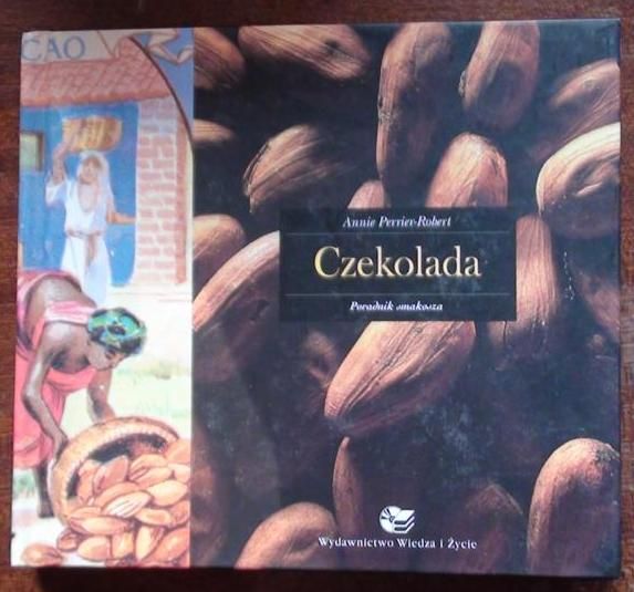 Czekolada. Poradnik smakosza