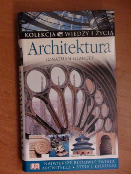 Glancey Jonathan  -  Architektura