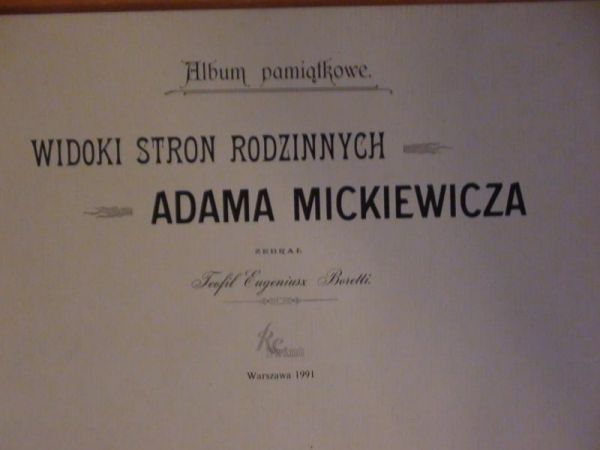 Widoki stron rodzinnych Adama Mickiewicza,reprint  z 1900