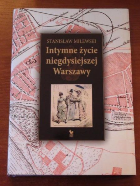 Intymne życie niegdysiejszej Warszawy