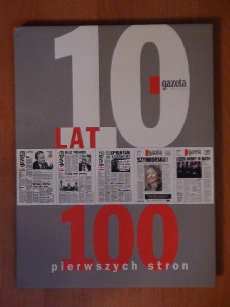 10 lat Gazety Wyborczej